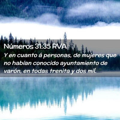 Picture 02 - Números 31:35 RVA - Y en cuanto á personas, de mujeres que no - Bible Verse Picture
