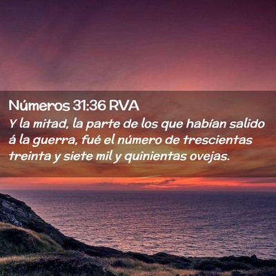 Picture 02 - Números 31:36 RVA - Y la mitad, la parte de los que habían salido á - Bible Verse Picture