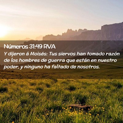 Picture 02 - Números 31:49 RVA - Y dijeron á Moisés: Tus siervos han tomado - Bible Verse Picture