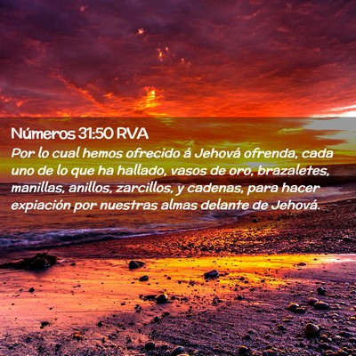 Picture 02 - Números 31:50 RVA - Por lo cual hemos ofrecido á Jehová ofrenda, - Bible Verse Picture