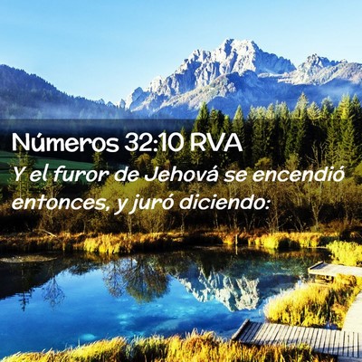 Picture 02 - Números 32:10 RVA - Y el furor de Jehová se encendió entonces, y - Bible Verse Picture