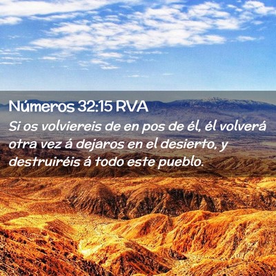 Picture 02 - Números 32:15 RVA - Si os volviereis de en pos de él, él volverá - Bible Verse Picture