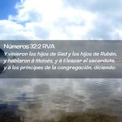 Picture 02 - Números 32:2 RVA - Y vinieron los hijos de Gad y los hijos de - Bible Verse Picture