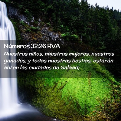 Picture 02 - Números 32:26 RVA - Nuestros niños, nuestras mujeres, nuestros - Bible Verse Picture