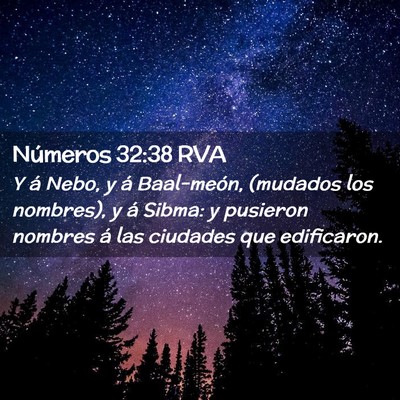 Picture 02 - Números 32:38 RVA - Y á Nebo, y á Baal-meón, (mudados los - Bible Verse Picture