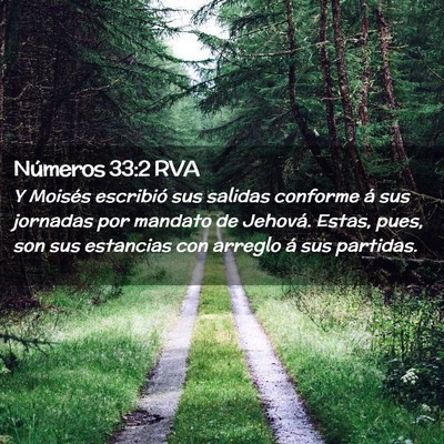 Picture 02 - Números 33:2 RVA - Y Moisés escribió sus salidas conforme á sus - Bible Verse Picture