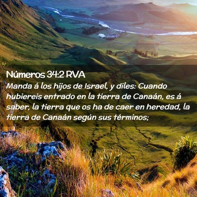 Picture 02 - Números 34:2 RVA - Manda á los hijos de Israel, y diles: Cuando - Bible Verse Picture
