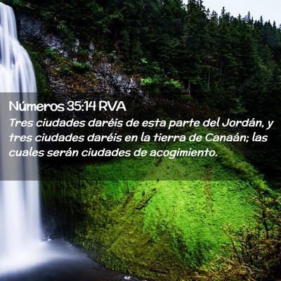 Picture 02 - Números 35:14 RVA - Tres ciudades daréis de esta parte del Jordán, - Bible Verse Picture