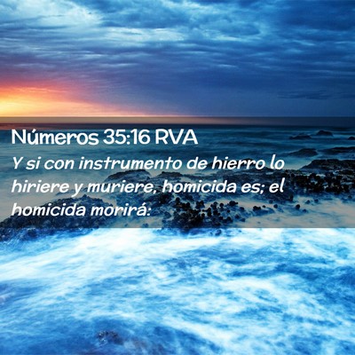 Picture 02 - Números 35:16 RVA - Y si con instrumento de hierro lo hiriere y - Bible Verse Picture