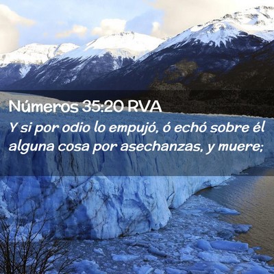 Picture 02 - Números 35:20 RVA - Y si por odio lo empujó, ó echó sobre él - Bible Verse Picture