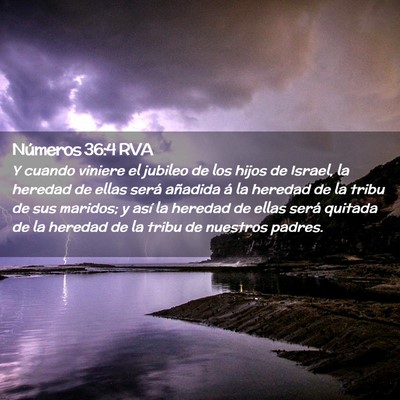Picture 02 - Números 36:4 RVA - Y cuando viniere el jubileo de los hijos de - Bible Verse Picture