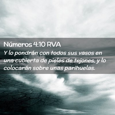 Picture 02 - Números 4:10 RVA - Y lo pondrán con todos sus vasos en una cubierta - Bible Verse Picture