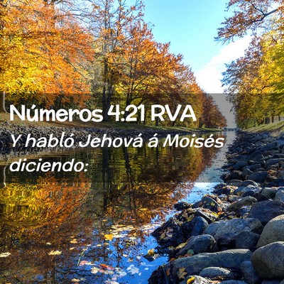 Picture 02 - Números 4:21 RVA - Y habló Jehová á Moisés - Bible Verse Picture