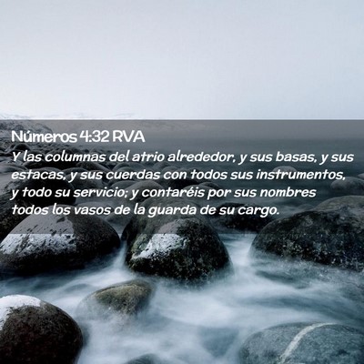 Picture 02 - Números 4:32 RVA - Y las columnas del atrio alrededor, y sus basas, - Bible Verse Picture