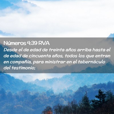Picture 02 - Números 4:39 RVA - Desde el de edad de treinta años arriba hasta el - Bible Verse Picture