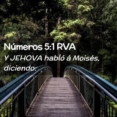 Picture 02 - Números 5:1 RVA - Y JEHOVA habló á Moisés, - Bible Verse Picture
