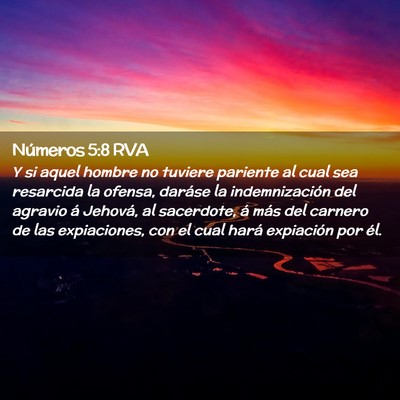 Picture 02 - Números 5:8 RVA - Y si aquel hombre no tuviere pariente al cual sea - Bible Verse Picture