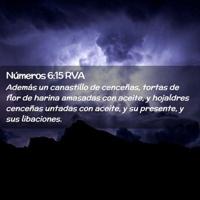 Picture 02 - Números 6:15 RVA - Además un canastillo de cenceñas, tortas de - Bible Verse Picture