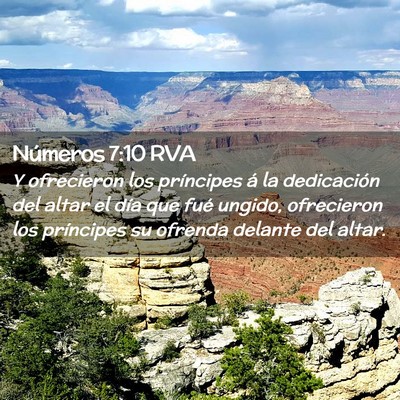 Picture 02 - Números 7:10 RVA - Y ofrecieron los príncipes á la dedicación del - Bible Verse Picture