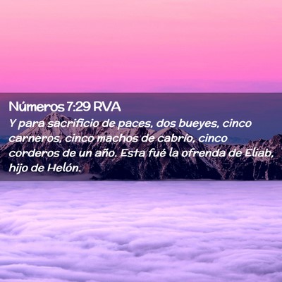 Picture 02 - Números 7:29 RVA - Y para sacrificio de paces, dos bueyes, cinco - Bible Verse Picture