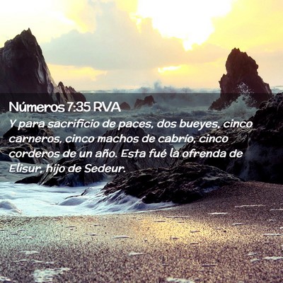 Picture 02 - Números 7:35 RVA - Y para sacrificio de paces, dos bueyes, cinco - Bible Verse Picture