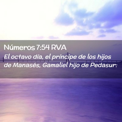 Picture 02 - Números 7:54 RVA - El octavo día, el príncipe de los hijos de - Bible Verse Picture