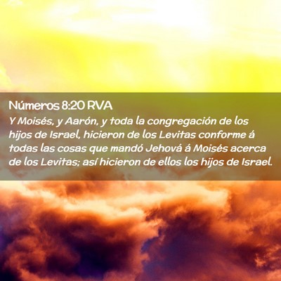 Picture 02 - Números 8:20 RVA - Y Moisés, y Aarón, y toda la congregación de - Bible Verse Picture
