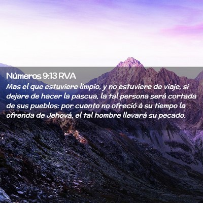 Picture 02 - Números 9:13 RVA - Mas el que estuviere limpio, y no estuviere de - Bible Verse Picture