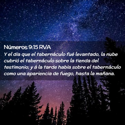 Picture 02 - Números 9:15 RVA - Y el día que el tabernáculo fué levantado, la - Bible Verse Picture