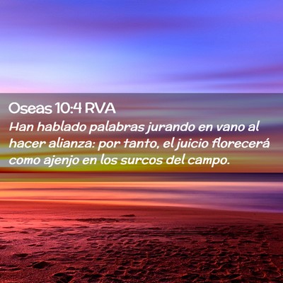 Picture 02 - Oseas 10:4 RVA - Han hablado palabras jurando en vano al hacer - Bible Verse Picture