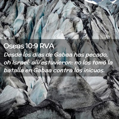 Picture 02 - Oseas 10:9 RVA - Desde los días de Gabaa has pecado, oh Israel: - Bible Verse Picture