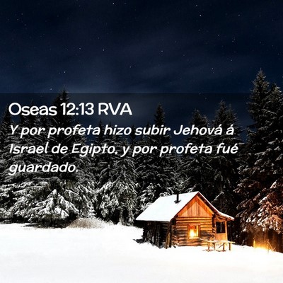 Picture 02 - Oseas 12:13 RVA - Y por profeta hizo subir Jehová á Israel de - Bible Verse Picture