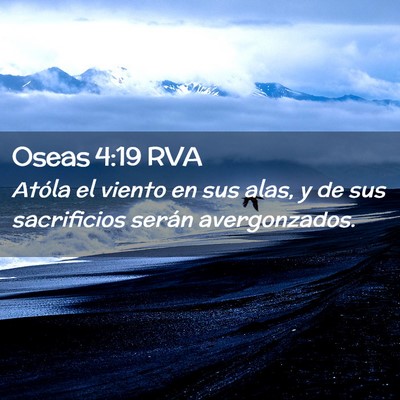 Picture 02 - Oseas 4:19 RVA - Atóla el viento en sus alas, y de sus - Bible Verse Picture