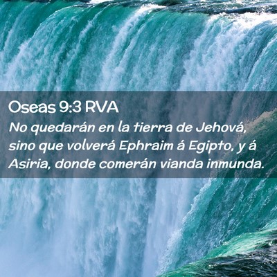 Picture 02 - Oseas 9:3 RVA - No quedarán en la tierra de Jehová, sino que - Bible Verse Picture