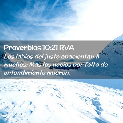 Picture 02 - Proverbios 10:21 RVA - Los labios del justo apacientan á muchos: Mas - Bible Verse Picture