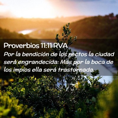 Picture 02 - Proverbios 11:11 RVA - Por la bendición de los rectos la ciudad será - Bible Verse Picture