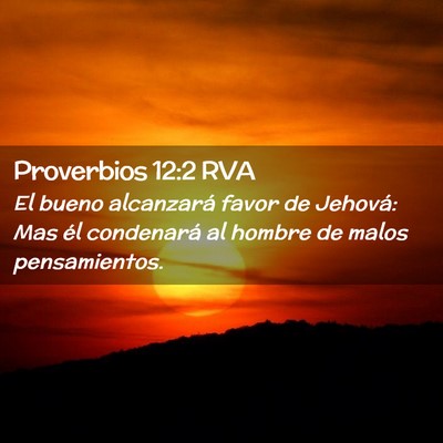 Picture 02 - Proverbios 12:2 RVA - El bueno alcanzará favor de Jehová: Mas él - Bible Verse Picture