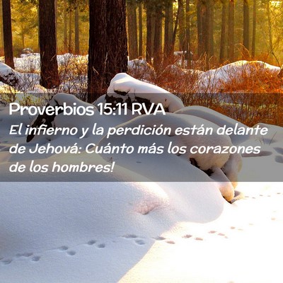 Picture 02 - Proverbios 15:11 RVA - El infierno y la perdición están delante de - Bible Verse Picture