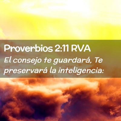 Picture 02 - Proverbios 2:11 RVA - El consejo te guardará, Te preservará la - Bible Verse Picture