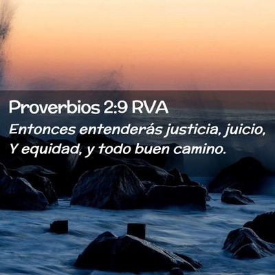 Picture 02 - Proverbios 2:9 RVA - Entonces entenderás justicia, juicio, Y equidad, - Bible Verse Picture