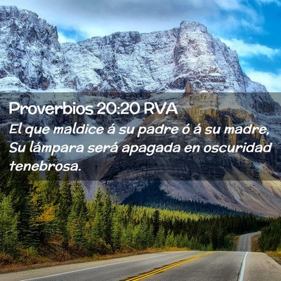 Picture 02 - Proverbios 20:20 RVA - El que maldice á su padre ó á su madre, Su - Bible Verse Picture