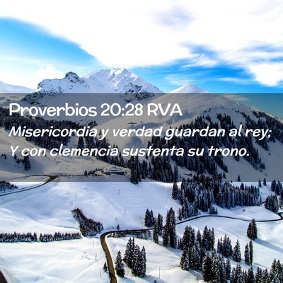Picture 02 - Proverbios 20:28 RVA - Misericordia y verdad guardan al rey; Y con - Bible Verse Picture
