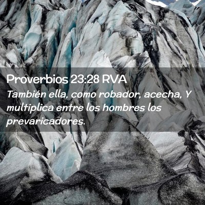 Picture 02 - Proverbios 23:28 RVA - También ella, como robador, acecha, Y multiplica - Bible Verse Picture