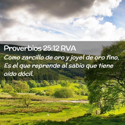 Picture 02 - Proverbios 25:12 RVA - Como zarcillo de oro y joyel de oro fino, Es el - Bible Verse Picture