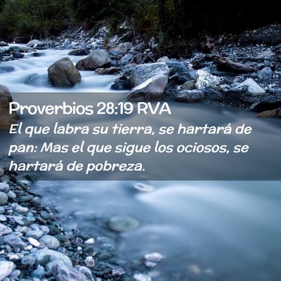 Picture 02 - Proverbios 28:19 RVA - El que labra su tierra, se hartará de pan: Mas - Bible Verse Picture