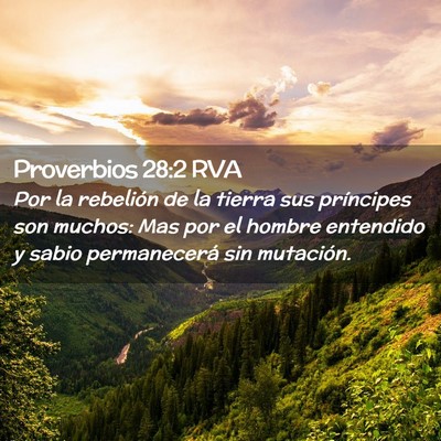 Picture 02 - Proverbios 28:2 RVA - Por la rebelión de la tierra sus príncipes son - Bible Verse Picture