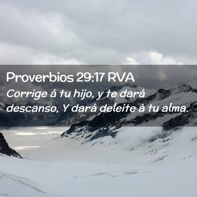 Picture 02 - Proverbios 29:17 RVA - Corrige á tu hijo, y te dará descanso, Y dará - Bible Verse Picture