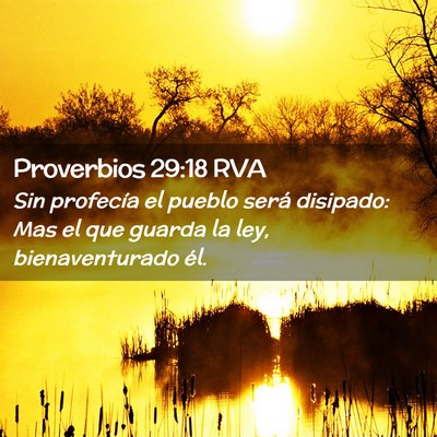 Picture 02 - Proverbios 29:18 RVA - Sin profecía el pueblo será disipado: Mas el - Bible Verse Picture