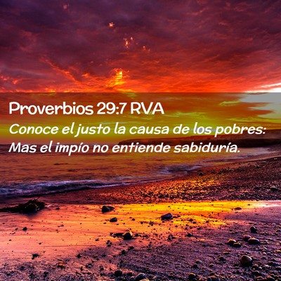Picture 02 - Proverbios 29:7 RVA - Conoce el justo la causa de los pobres: Mas el - Bible Verse Picture