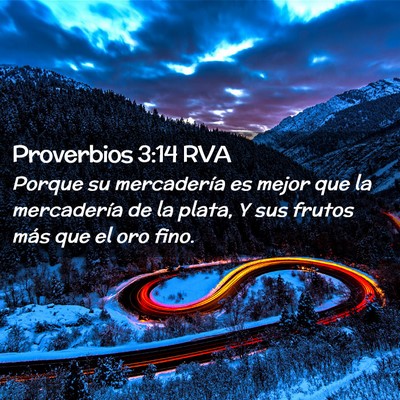 Picture 02 - Proverbios 3:14 RVA - Porque su mercadería es mejor que la mercadería - Bible Verse Picture